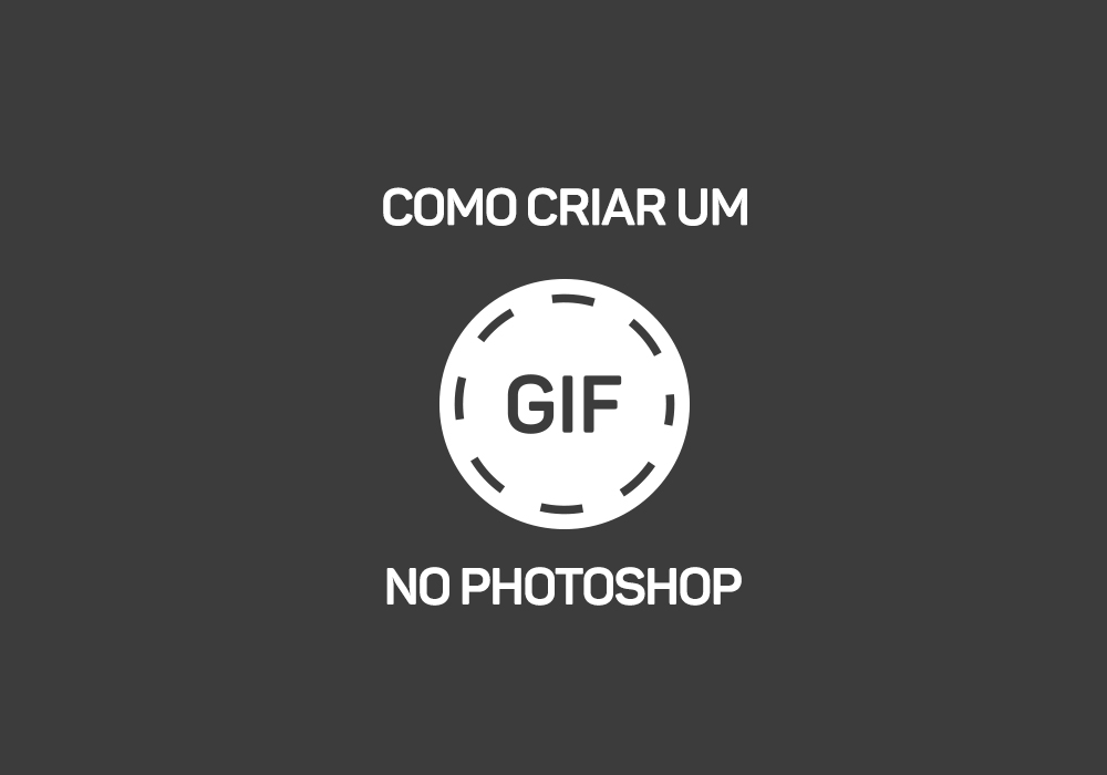 Como criar um GIF
